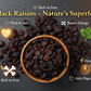 Black Raisins | Kishmish