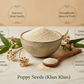 Poppy Seeds | Khus Khus